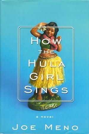 Seller image for HOW THE HULA GIRL SINGS. for sale by Bookfever, IOBA  (Volk & Iiams)