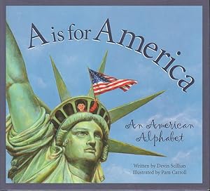 Bild des Verkufers fr A IS FOR AMERICA: An American Alphabet. zum Verkauf von Bookfever, IOBA  (Volk & Iiams)