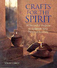 Seller image for Crafts for the Spirit: 30 Beautiful Projects to Enhance Your Personal Journey for sale by The Book Faerie