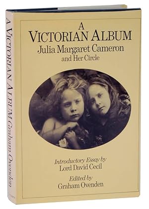Image du vendeur pour A Victorian Album: Julia Margaret Cameron and Her Circle mis en vente par Jeff Hirsch Books, ABAA
