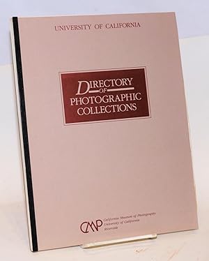 Seller image for University of California directory of photographic collections for sale by Bolerium Books Inc.