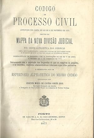 CÓDIGO DO PROCESSO CIVIL. Aprovado por carta de lei de 8 de Novembro de 1876 Seguido Do MAPPA DA ...