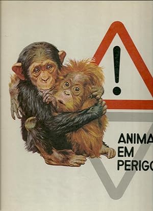 ANIMAIS EM PERIGO