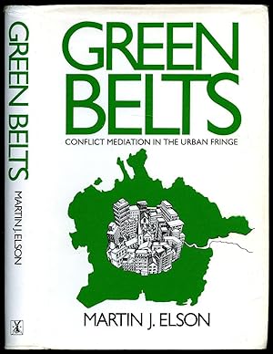 Image du vendeur pour Green Belts: Conflict Mediation in the Urban Fringe mis en vente par Little Stour Books PBFA Member