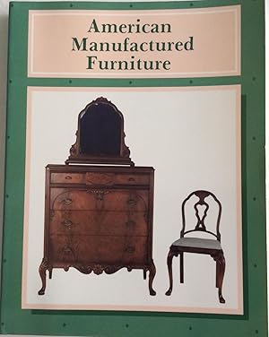 Seller image for AMERICAN MANUFACTURED FURNITURE for sale by Chris Barmby MBE. C & A. J. Barmby