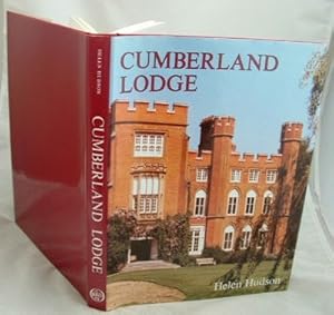 Cumberland Lodge : A House Through History