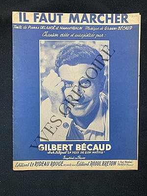 Seller image for IL FAUT MARCHER-GILBERT BECAUD-PARTITION MUSICALE for sale by Yves Grgoire