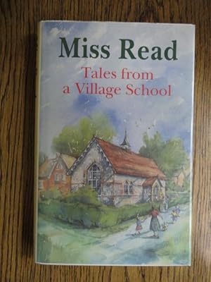 Seller image for Tales from a Village School for sale by Weysprings Books, IOBA, PBFA