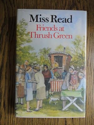 Seller image for Friends at Thrush Green for sale by Weysprings Books, IOBA, PBFA