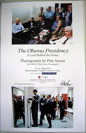 The Obama Presidency: A Look Behind the Scenes (SIGNED Poster by Pete Souza: photographer of "The...