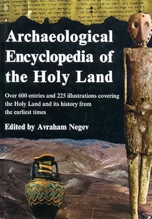 Seller image for ARCHAEOLOGICAL ENCYCLOPEDIA OF THE HOLY LAND for sale by Pendleburys - the bookshop in the hills