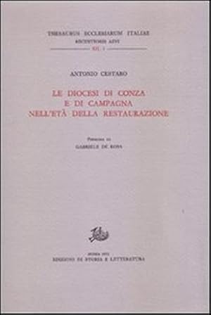 Bild des Verkufers fr Le Diocesi di Conza e di Campagna nell'et della Restaurazione. zum Verkauf von FIRENZELIBRI SRL