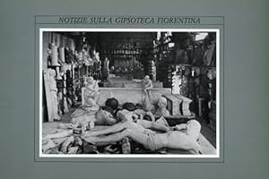 Seller image for Notizie sulla gipsoteca fiorentina. for sale by FIRENZELIBRI SRL