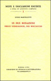 Imagen del vendedor de Le due redazioni delle Genealogie del Boccaccio. a la venta por FIRENZELIBRI SRL