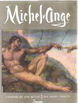 Michel ange l'homme et son oeuvre