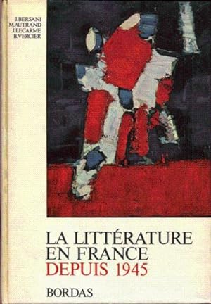 Image du vendeur pour La littrature en France depuis 1945 mis en vente par L'ivre d'Histoires