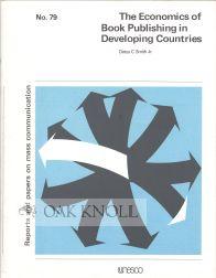 Image du vendeur pour ECONOMICS OF BOOK PUBLISHING IN DEVELOPING COUNTRIES|THE mis en vente par Oak Knoll Books, ABAA, ILAB