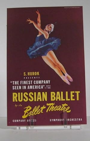 Russian Ballet by the Ballet Theatre. Company of 125. Symphony Orchestra