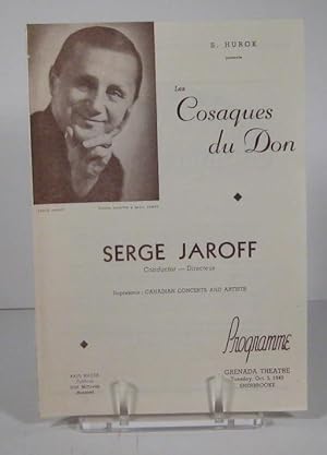 S. Hurok présente Les Cosaques du Don. Serge Jaroff. Conductor - Directeur. Programme. Grenada Th...