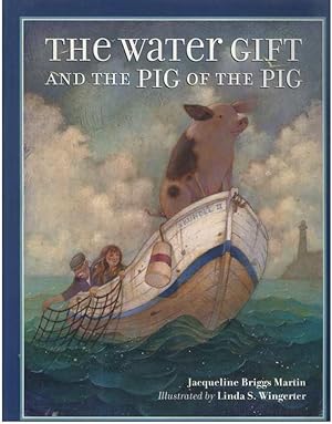 Seller image for The Water Gift and the Pig of the Pig for sale by Windy Hill Books