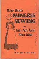 Imagen del vendedor de Mother Pletsch's Painless Sewing with Pretty Pati's Perfect Pattern Primer a la venta por The Book Faerie
