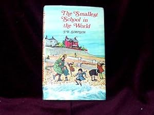 Seller image for The Smallest School in the World; for sale by Wheen O' Books
