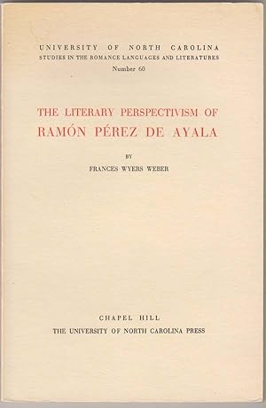 The Literary Perspectivism of Ramón Pérez De Ayala