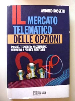 Immagine del venditore per IL MERCATO TELEMATICO DELLE OPZIONI. Prima Edizione Novembre 1995" venduto da Historia, Regnum et Nobilia