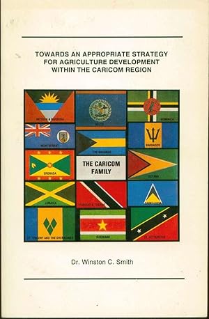 Towards an Appropriate Strategy for Agriculture Development within the CARICOM Region