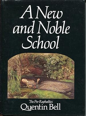 Seller image for A New and Noble School: The Pre-Raphaelites for sale by Save The Last Book For Me (IOBA Member)