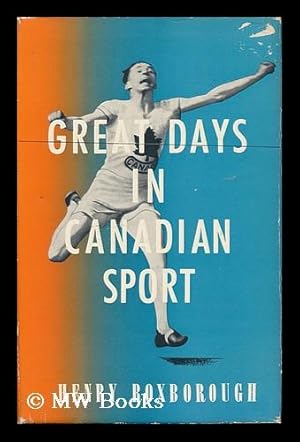 Seller image for Great Days in Canadian Sport for sale by MW Books Ltd.