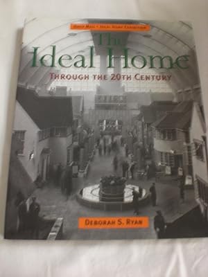 Immagine del venditore per The Ideal Home Through the 20th Century venduto da MacKellar Art &  Books