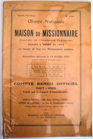 Oeuvre Nationale de la Maison du Missionnaire fondée à Vichy en 1922 en faveur de tous les missio...