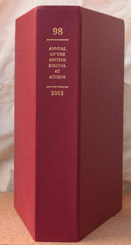 The Annual of the British School at Athens No 98 2003