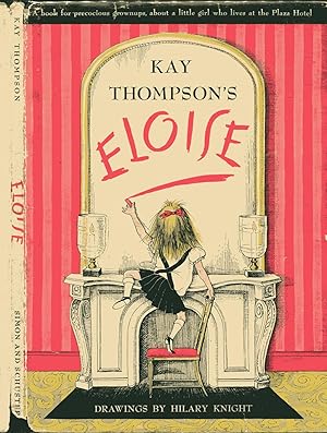 ELOISE: A Book for Precocious Grown-Ups (SIGNED by Illustrator, 1995 SECOND PRINTING)