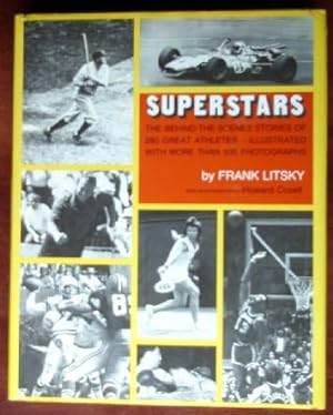 Superstars: The Behind the Scenes Stories of 280 Great Athletes