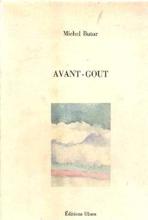 Image du vendeur pour Avant-gout mis en vente par librairie philippe arnaiz