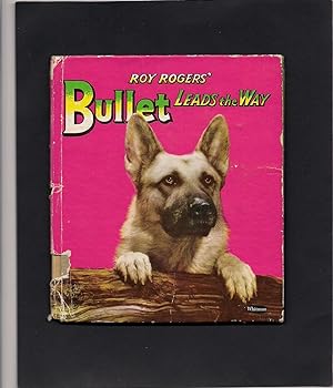 Tell-a-Tale Book-Roy Rogers Bullet Leads the Way