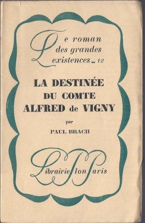 Seller image for La destine du comte Alfred de Vigny for sale by LES TEMPS MODERNES