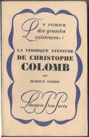 Imagen del vendedor de La vridique aventure de Christophe Colomb a la venta por LES TEMPS MODERNES