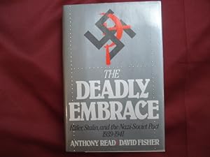 Imagen del vendedor de The Deadly Embrace. Hitler, Stalin, and the Nazi-Soviet Pact. 1939-1941. a la venta por BookMine