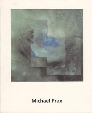 Michael Prax. Malerei. Ausstellung in der AOK Leipzig 5. Dezember 1994 bis 13. Januar 1995.