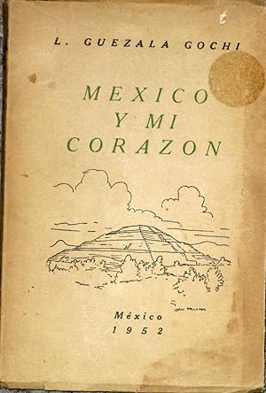 Mexico y Mi Corazon