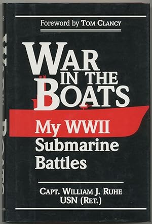 Bild des Verkufers fr War in the Boats: My World War II Submarine Battles zum Verkauf von Between the Covers-Rare Books, Inc. ABAA