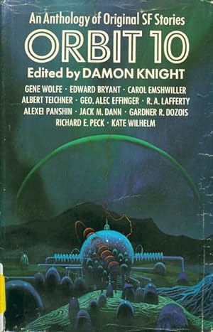 Image du vendeur pour ORBIT 10 (Ten): An Anthology of New Science Fiction Stories. mis en vente par Bookfever, IOBA  (Volk & Iiams)