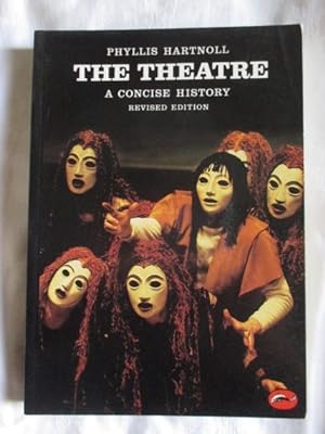 The Theatre : A Concise History