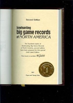 Bowhunting Big Game Records of North America, 2nd edition