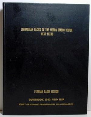 Leonardian Facies of the Sierra Diablo Region, West Texas Guidebook, 1962 Field Trip: Permian Bas...