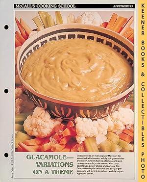 McCall's Cooking School Recipe Card: Appetizers 15 - Guacamole Dip With Crisp Vegetables : Replac...