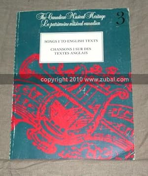 Bild des Verk�ufers f�r The Canadian Musical Heritage 3: Songs I to English Texts, etc. zum Verkauf von Zubal-Books, Since 1961